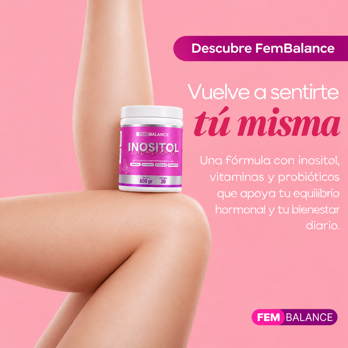FEMBALANCE INOSITOL – 600 g | 30 Porciones